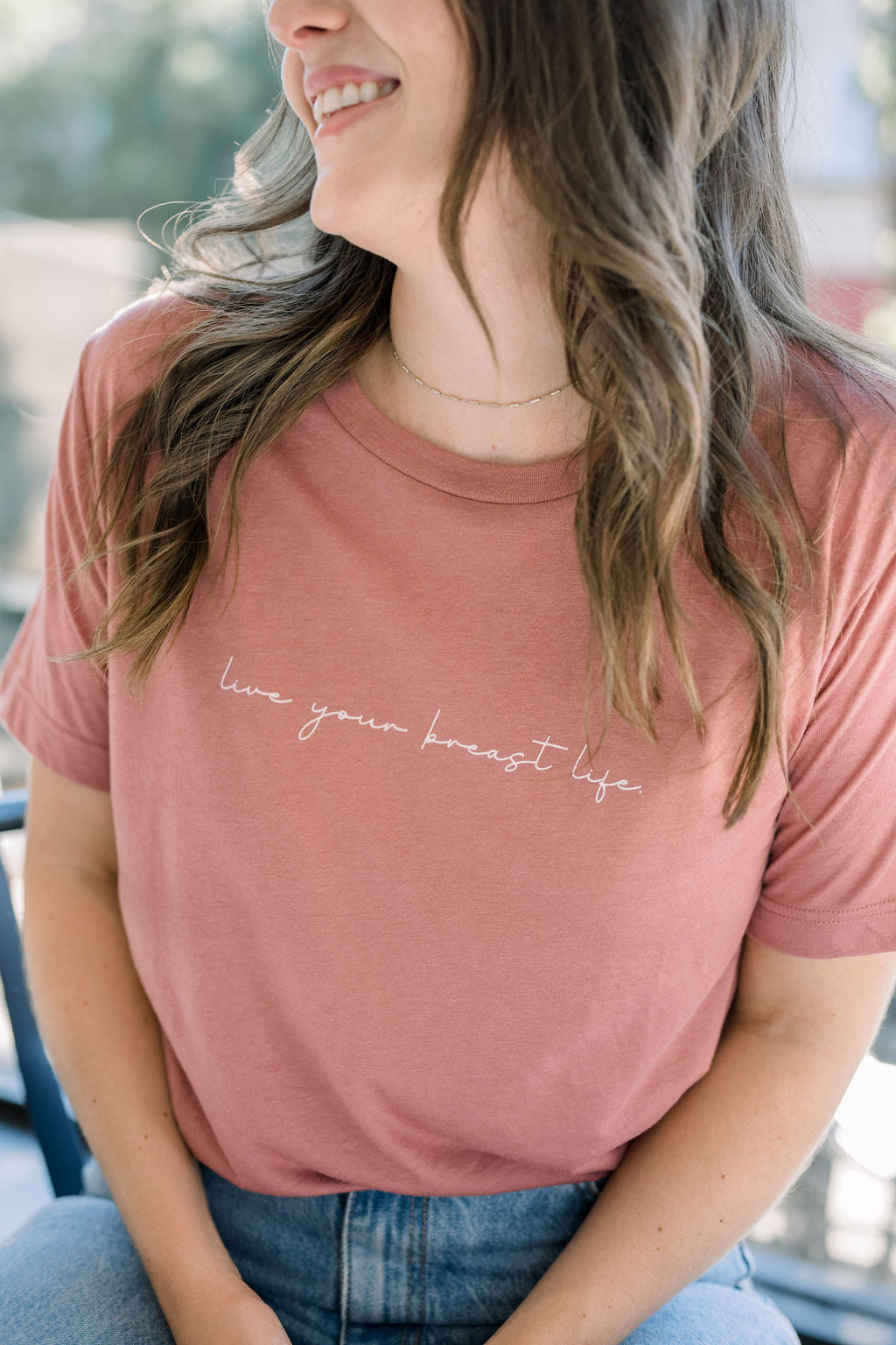Live Your Breast Life Mauve Tee