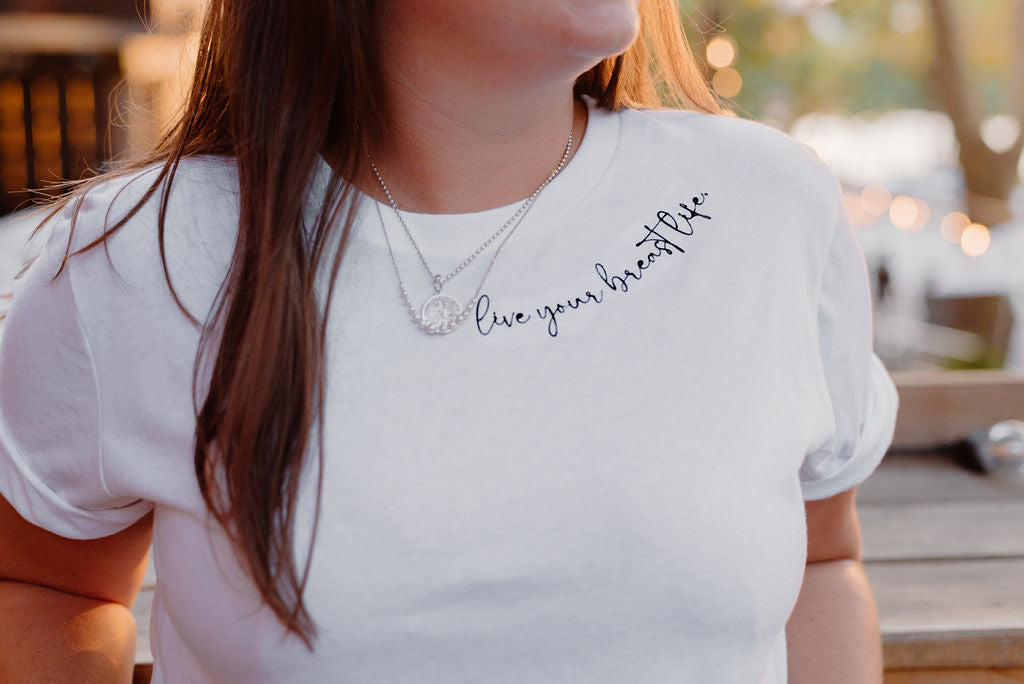 Live Your Breast Life Script Tee