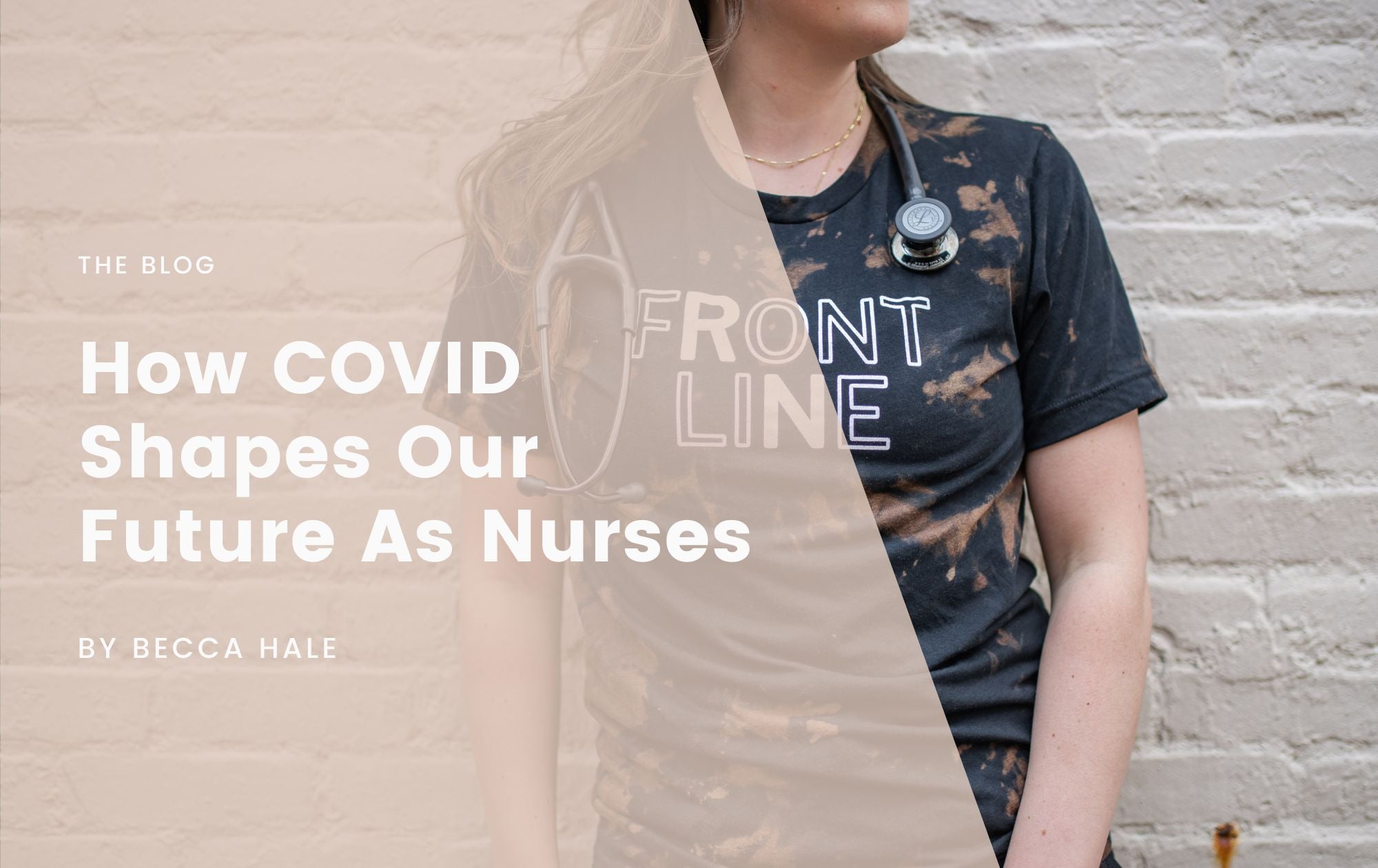 How COVID Shapes Our Future As Nurses