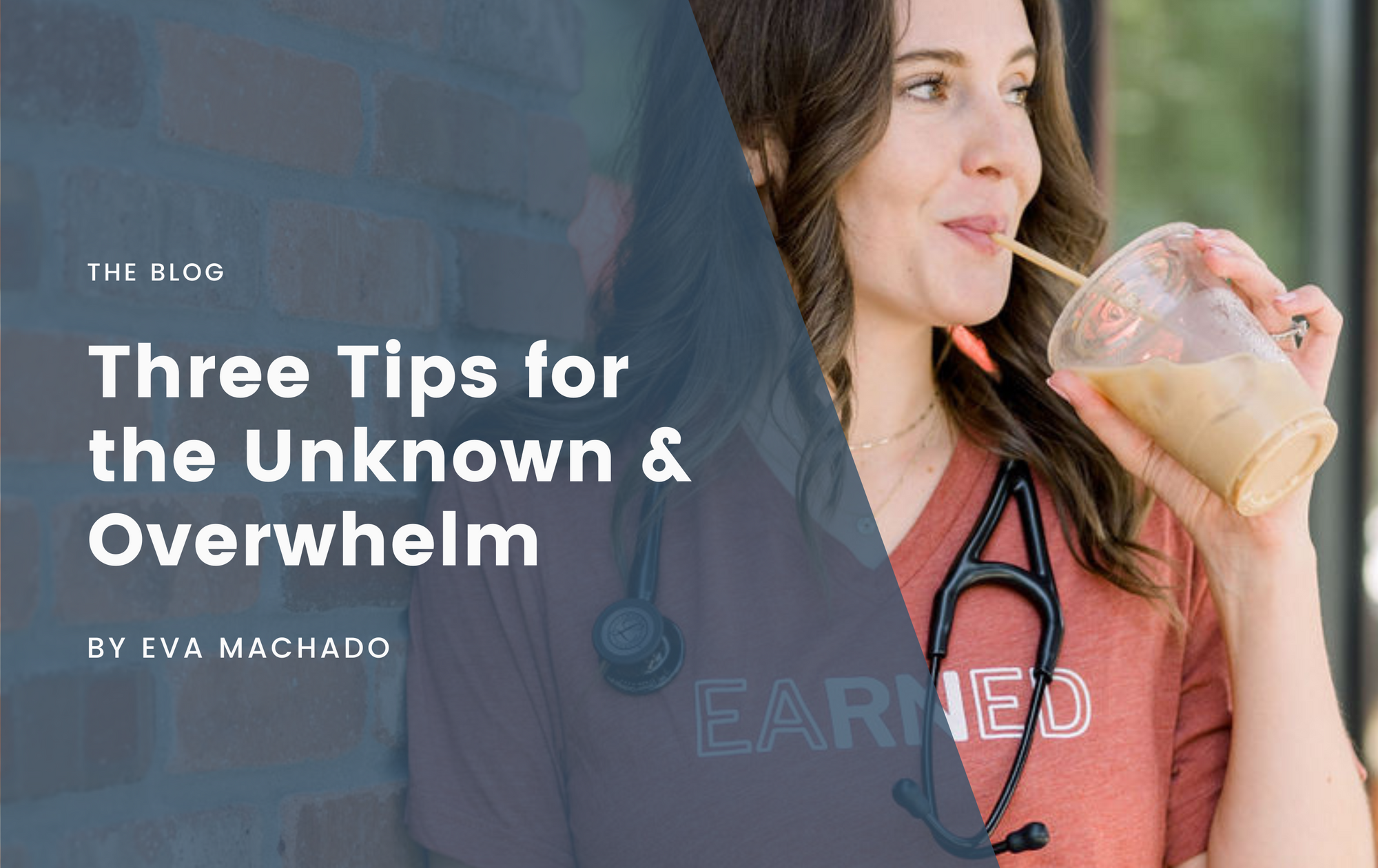 Three Tips for the Unknown & Overwhelm
