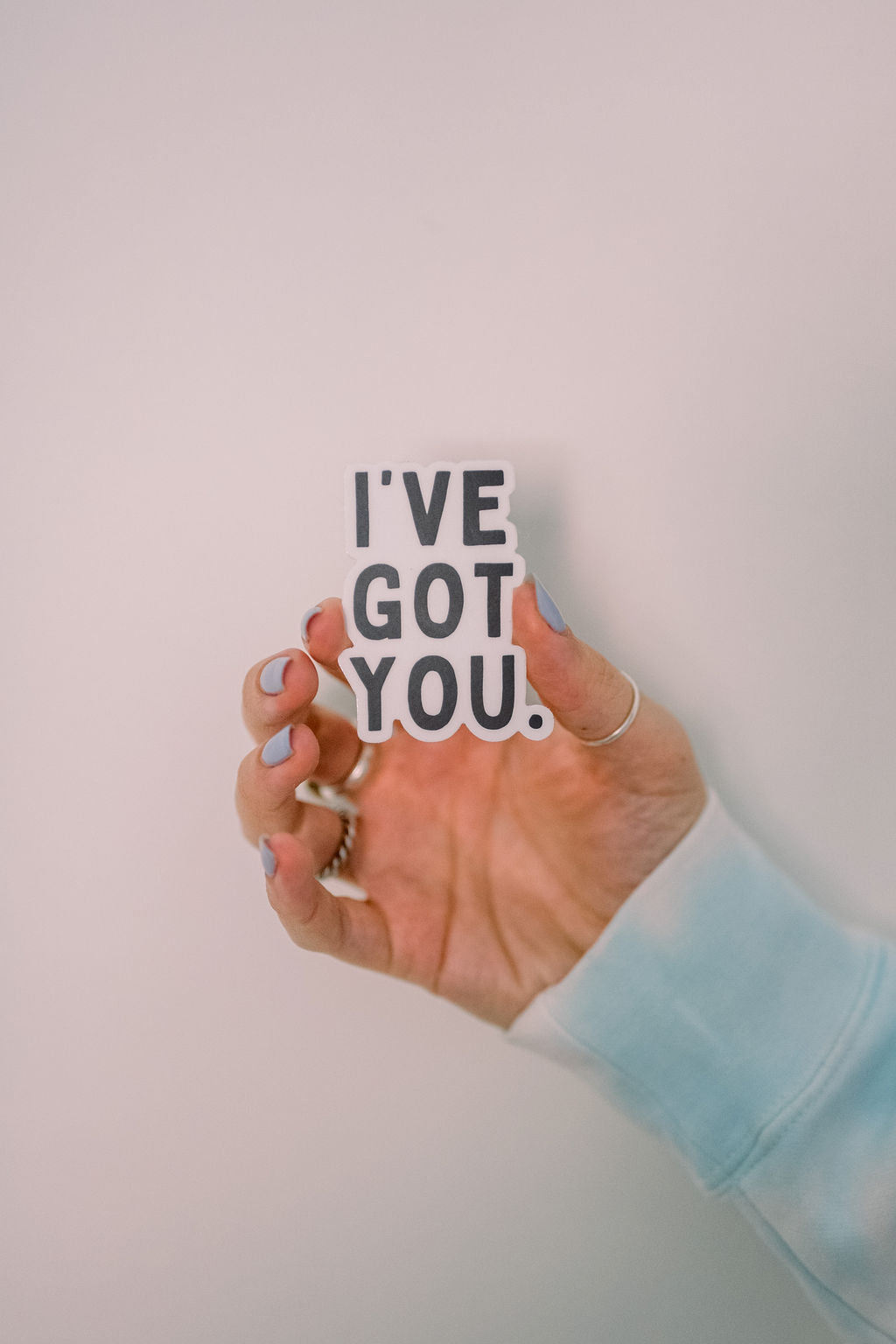 I've Got You Bold Sticker